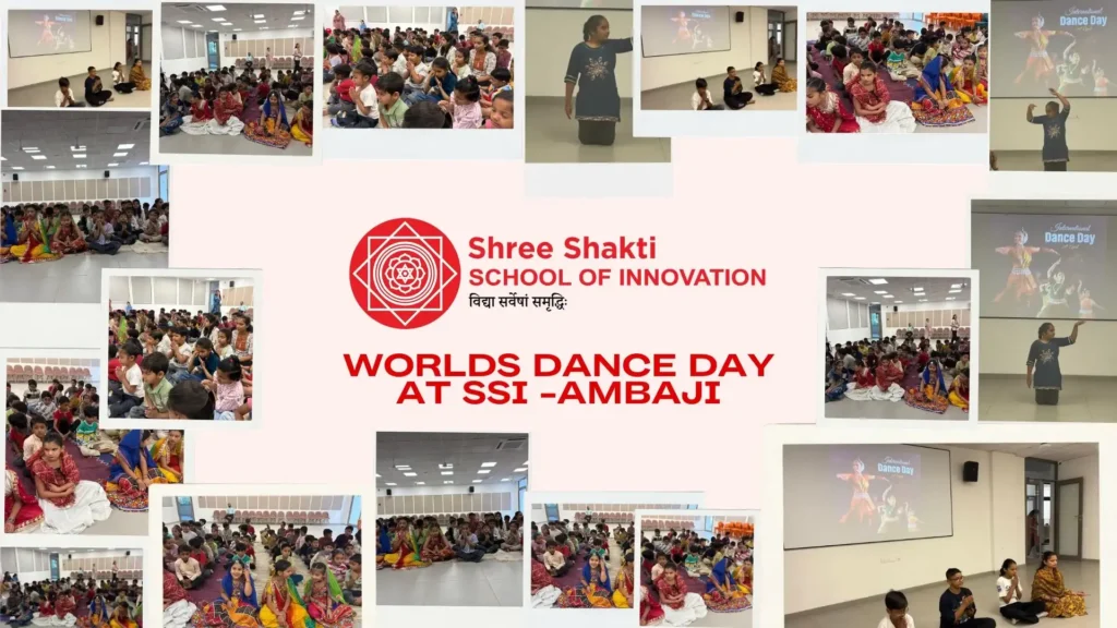 International Dance Day 2026 at Shree Shakti School of Innovation, Ambaji: Celebrating Rhythm, Grace & Cultural Roots