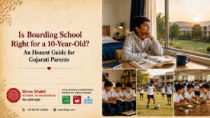 Is Boarding School Right for a 10-Year-Old? An Honest Guide for Gujarati Parents